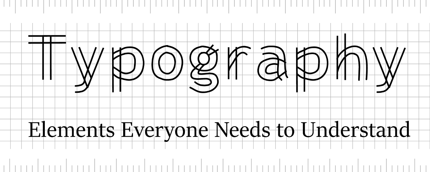 Typography Elements Everyone Needs to Understand | by Laura Martin | Gravit Designer | Medium