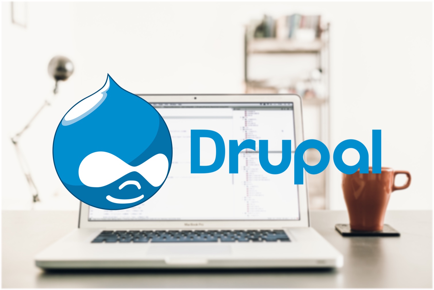 Drupal là gì, tính năng và các lợi ích khi thiết kế web bằng Drupal