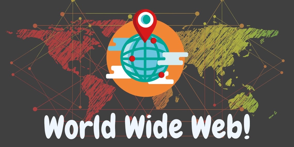 World Wide Web là gì? Chức năng & Sự phát triển Thế giới Web
